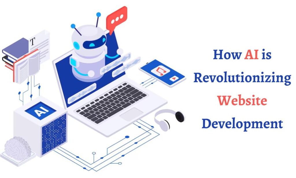 How AI is Revolutionizing Website Development